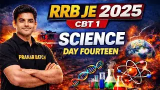 RRB JE Science Class Part 14 | General Science for Railway Exams 2025