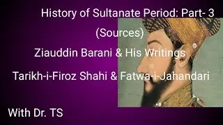 History of Sultanate Period: Part-3 (Sources)