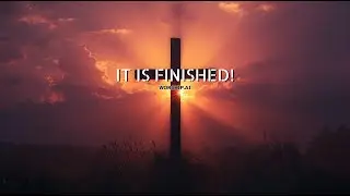 It Is Finished - Worship.AI (A Song of Victory)