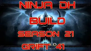 Diablo 3 | Season 21 | Grift 41 | DH Starter Build Ninja