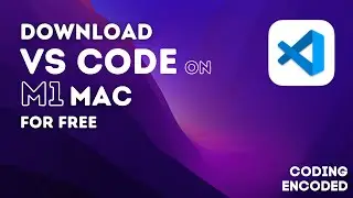 How to download VS code ( visual studio ) on M1 Mac