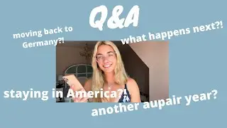 Q&A about my time here in America! #Q&A #aupairinamerica