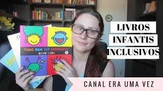 Livros Infantis para discutir defici&ecirc;ncias | Representatividade na literatura infantil