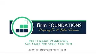 What Seasons Of Adversity Can Teach You About Your Firm