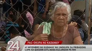 24 Oras: 41 miyembro ng Kadamay na umokupa sa pribadong lupa sa Quezon City, nasa kulungan pa rin