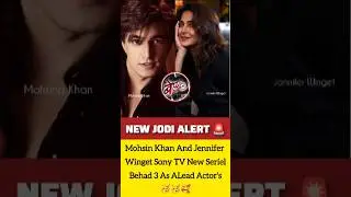 Mohsin Khan and Jennifer Winget New JODI Sony TV Serial Behad 3 💕 #mohsinkhan #jennifer #behad #new
