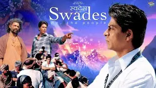 Swades Full Movie 1080p | Swades Film | Swades Picture | Shah Rukh Khan | Facts & Review