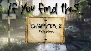 If You Find This... || CHAPTER 2: False Haven || ORIGINAL ZOMBIE SURVIVAL STORY