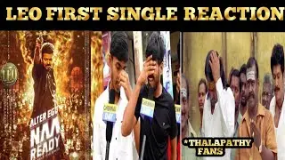 Leo - naa Ready Lyric Video Reaction| Public reaction troll | Thalapathy vijay |@justtrolls765