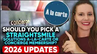 2026 StraightSmile Solutions Concierge vs A-La-Carte Updates- Orthodontic Coaching and Consulting