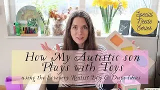 How My Autistic son Plays with Lovevery Toys  Realist  Box Review OT at Home