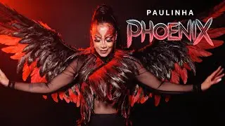 Paulinha - PHOENIX