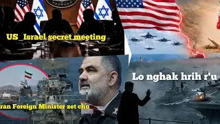 US_in Engvang nge Tun Thleng Iran a do loh? || China Satellite in Iran a Tanpui