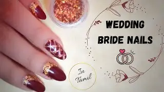 Easy Wedding Bride Nail art in Tamil💐| Easy self nail arts | Nail arts and Hacks in tamil