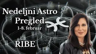 ♓ RIBE NEDELJNI PREGLED | 1 - 8.  FEBRUAR | SUDBINSKI POMACI