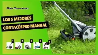Cortacésped Manual ¿Cuál Elegir?🌿Comparativa: 5 Mejores Cortacéspedes Helicoidales