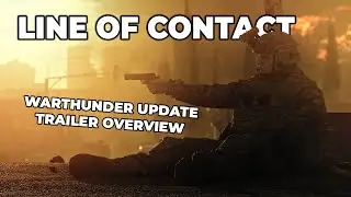 Обновление &laquo;Линия контакта&raquo; в War Thunder полностью меняет правила игры &mdash; как для пехоты, так и д...