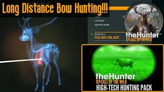 Long Distance Bow Hunting! High-Tech Hunting Pack theHunter Call of the Wild