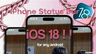 iPhone Status Bar For any Android iOS 18  | @vixieiostutorials