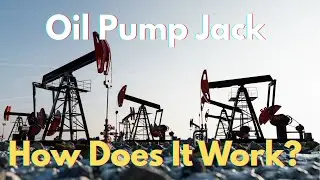 How Oil Pump Jack Work - Nodding Lizards