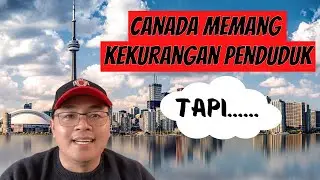 Kekurangan Tenaga Kerja di Canada !! Betul, namun ada 