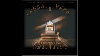 2025 - Lassa Vakk - Antiquity [Guitar Pro Demo #21][2016-2017] - [Full Album]