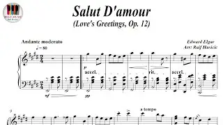 Salut D'amour, Love's Greetings, Op. 12 - Edward Elgar, Piano Sheet Music
