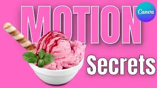 How to Create Stunning Canva Animations &ndash; Pro Motion Tricks Revealed!