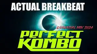Perfect Kombo @ Actual Breakbeat 2024 Mix (Essential Mix)