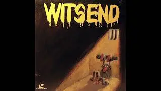 Wits End - 