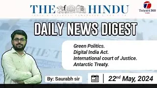 22nd May 2024 Daily News Digest | UPSC Current Affairs | #upsc #currentaffairs #upscmains #ias