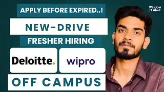 Multiple hiring Drive |  Deloitte, Wipro | 2023 to 2025 | OFF Campus Drive for Freshers|