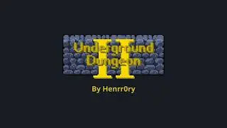 Underground Dungeon 2 - Devlog #01