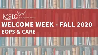 EOPS and CARE at MSJC