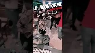 La Inconforme Grupo Ayala Show En Vivo #cantinaorizaba #orizaba #cumbia #teclado #grupoayalashow
