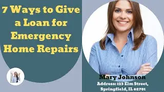 7 Ways to Give a Loan for Emergency Home Repairs
