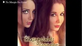 ✝ Chasing Violets ✝ &laquo; No Margin For Error &raquo; - Official Video (HQ) - AOR