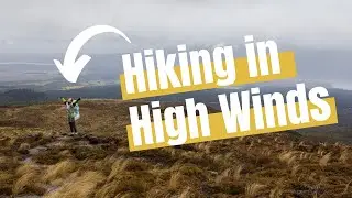 3 Key Tips for Hiking in High Winds