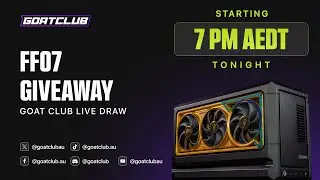 GOAT CLUB LIVESTREAM - FF07 GIVEAWAY