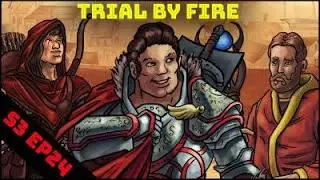 THE CELESTIAL WAR | S3 EP24 TRIAL BY FIRE