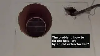 Filling the hole left by an extractor fan