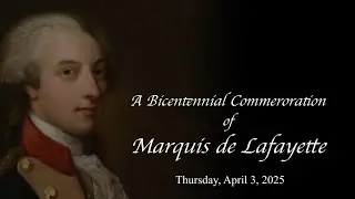 A Bicentennial Commemoration of Marquis De Lafayette