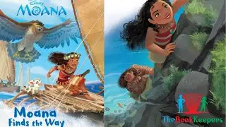 🛶 Kids Book Read Aloud: Disney Moana : Moana Finds The Way