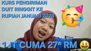UPDATE PENGIRIMAN DUIT RINGGIT KE RUPIAH JANUARI 2026