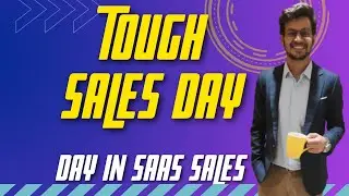 Day In The Life Of A SaaS Sales Representative (2022)- In Hindi