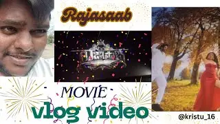 Rajasaab movie vlog video review 