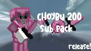 CHoyBu 200 sub pack 16x (release!)