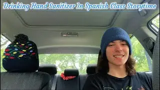 Drinking Hand Sanitizer In Spanish Class Storytime
