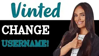 How To Change Username On Vinted (2025)