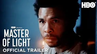 Master of Light | Official Trailer |  HBO